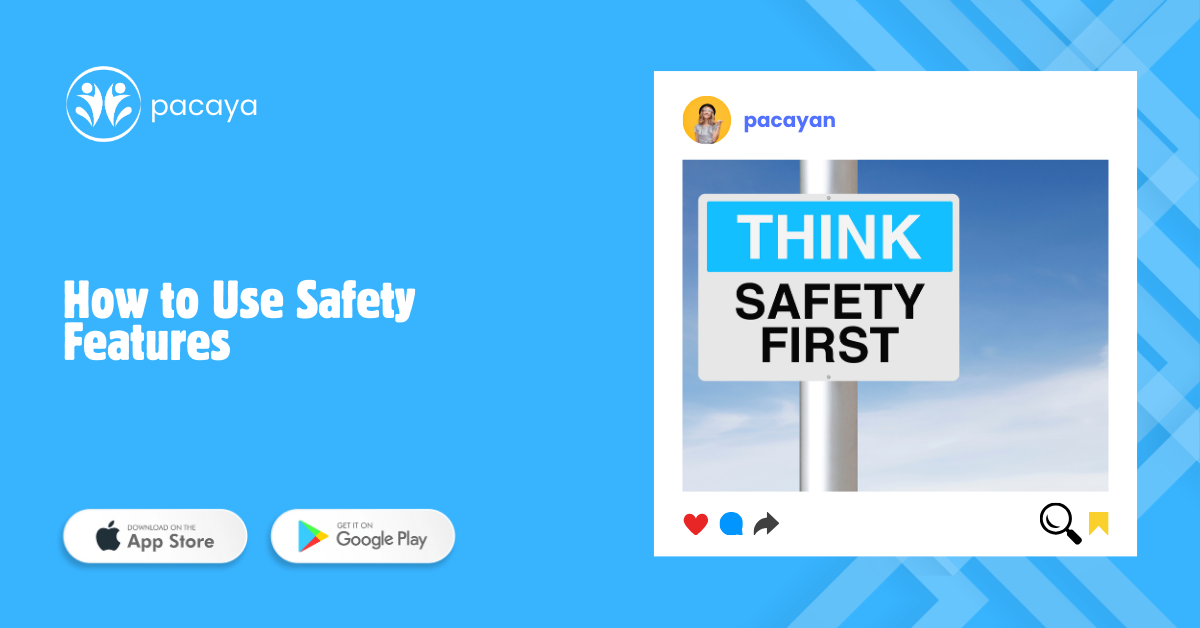 How to Use Safety Features