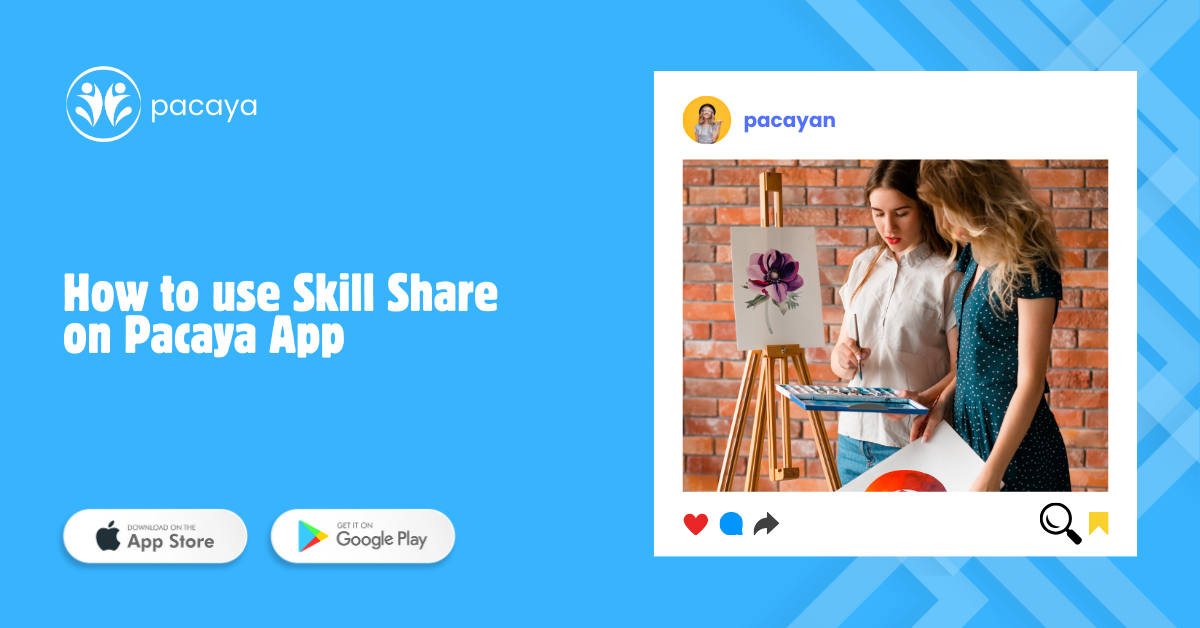 How to use Skill Share on Pacaya App